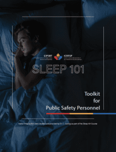 Sleep 101 Toolkit for Public Safety Personnel
